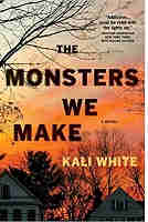 The Monsters We Make