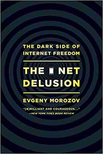 The Net Delusion