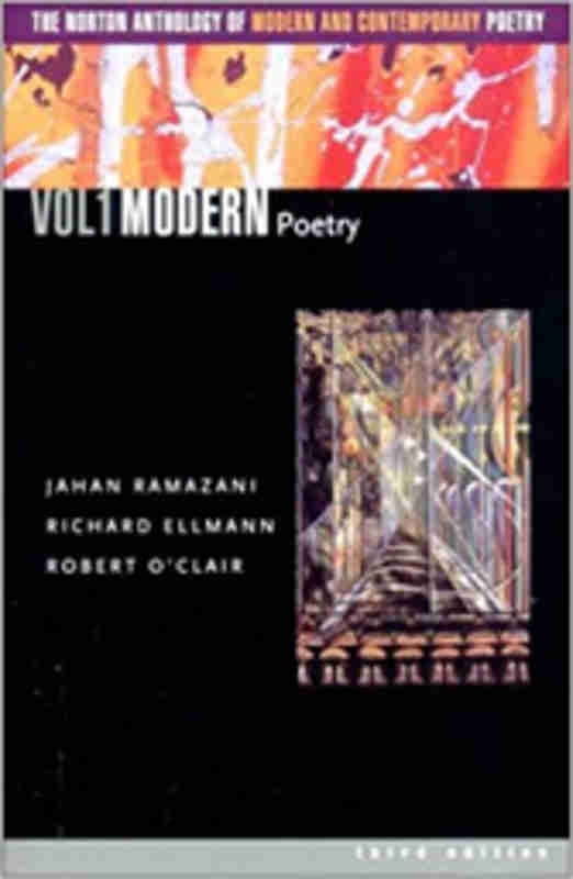 The Norton Anthology of Modern and Contemporary Poetry, Volume 1