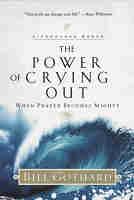 The power of crying out