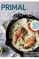 The Primal Gourmet Cookbook