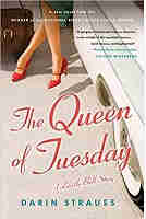 The Queen of Tuesday