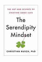 The Serendipity Mindset