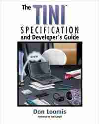 The TINI Specification and Developer’s Guide