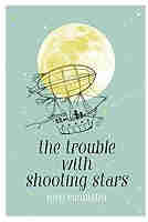 The Trouble With Shooting Stars