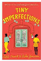 Tiny Imperfections