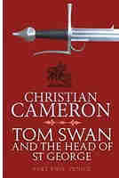 Tom Swan and the Head of St George Part Two