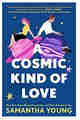 A Cosmic Kind of Love