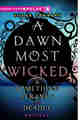 A Dawn Most Wicked