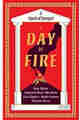 A Day of Fire