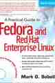 A Practical Guide to Fedora and Red Hat Enterprise Linux, 6th Edition