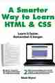 A Smarter Way to Learn HTML & CSS