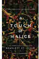 A Touch of Malice