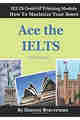 Ace the IELTS