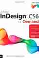 Adobe InDesign CS6 on Demand