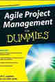 Agile Project Management For Dummies