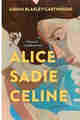 Alice Sadie Celine