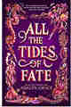 All the Tides of Fate