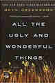 All The Ugly and Wonderful Things Book