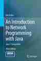 An Introduction to Network Programming with Java, 3rd Edition