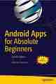 Android Apps for Absolute Beginners, 4th Edition Android Apps for Absolute Beginners, 4th Edition