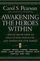 Awakening the Heroes Within