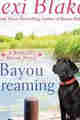 Bayou Dreaming