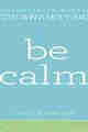 Be Calm