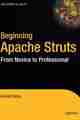 Beginning Apache Struts Beginning Apache Struts