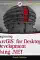 Beginning ArcGIS for Desktop Development using .NET