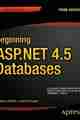 Beginning ASP.NET 4.5 Databases, 3rd Edition Beginning ASP.NET 4.5 Databases, 3rd Edition