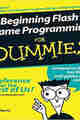 Beginning Flash game programming for dummies