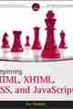 Beginning HTML, XHTML, CSS, and JavaScript Beginning HTML, XHTML, CSS, and JavaScript