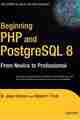 Beginning PHP and PostgreSQL 8