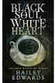 Black Soul, White Heart