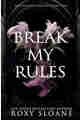 Break My Rules