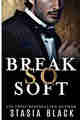Break So Soft