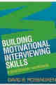 Building Motivational Interviewing Skills