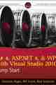 C# 4, ASP.NET 4, and WPF, with Visual Studio 2010 Jump Start