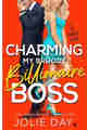 Charming My Broody Billionaire Boss