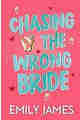 Chasing the Wrong Bride