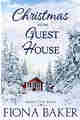 Christmas at the Guest House