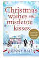 Christmas Wishes and Mistletoe Kisses