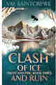 Clash of Ice and Ruin