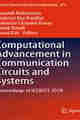 Computational Advancement in Communication Circuits and Systems