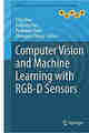 Computer Vision and Machine Learning with RGB-D Sensors PDF Free