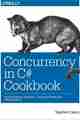 Concurrency in C# Cookbook