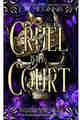 Cruel Is My Court