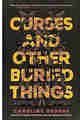 Curses and Other Buried Things