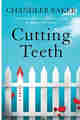 Cutting Teeth